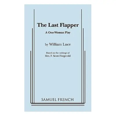 "The Last Flapper" - "" ("Luce William")(Paperback)