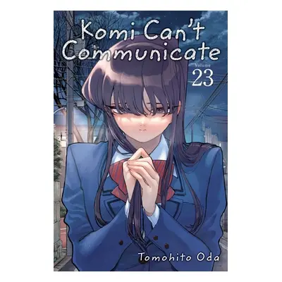 "Komi Can't Communicate, Vol. 23" - "" ("Oda Tomohito")(Paperback)