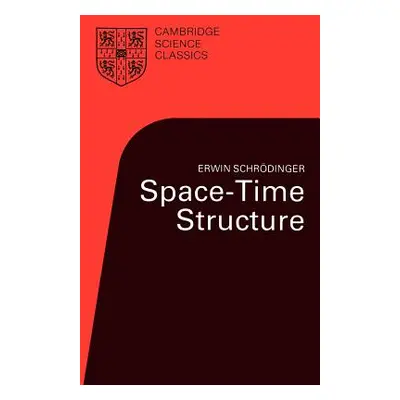 "Space-Time Structure" - "" ("Schrdinger Erwin")(Paperback)