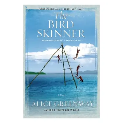 "The Bird Skinner" - "" ("Greenway Alice")(Paperback)