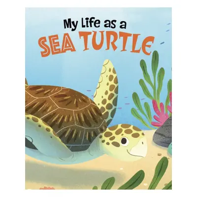 "My Life as a Sea Turtle" - "" ("Sazaklis John")(Pevná vazba)