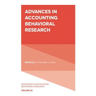 "Advances in Accounting Behavioral Research" - "" ("Karim Khondkar E.")(Pevná vazba)