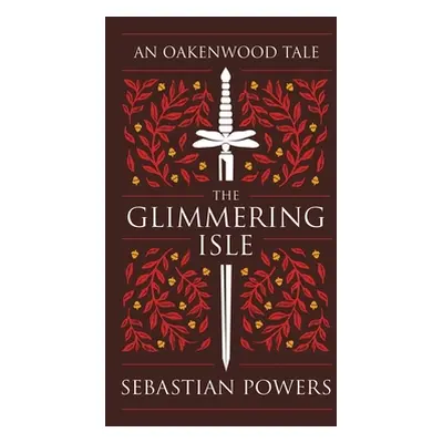 "The Glimmering Isle" - "" ("Powers Sebastian")(Paperback)