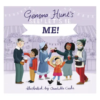 "Gemma Hunt's See! Let's Be Me" - "" ("Hunt Gemma")(Pevná vazba)