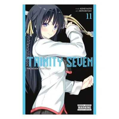 "Trinity Seven, Vol. 11: The Seven Magicians" - "" ("Saito Kenji")(Paperback)