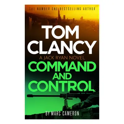 "Tom Clancy Command and Control" - "The tense, superb new Jack Ryan thriller" ("Cameron Marc")(P