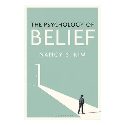 "The Psychology of Belief" - "" ("Kim Nancy S.")(Paperback)