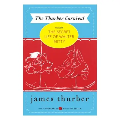 "The Thurber Carnival" - "" ("Thurber James")(Paperback)