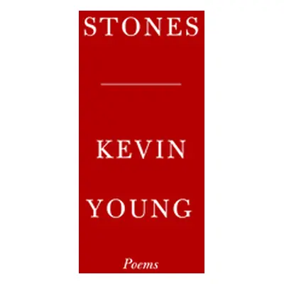 "Stones: Poems" - "" ("Young Kevin")(Pevná vazba)