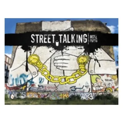 "Street Talking: International Graffiti Art" - "" ("Popso Mike")(Pevná vazba)