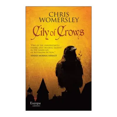 "City of Crows" - "" ("Womersley Chris")(Paperback)