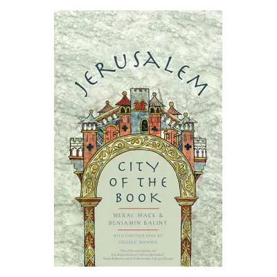 "Jerusalem: City of the Book" - "" ("Mack Merav")(Pevná vazba)