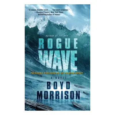 "Rogue Wave" - "" ("Morrison Boyd")(Paperback)