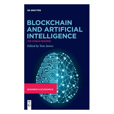 "Blockchain and Artificial Intelligence" - "" ("No Contributor")(Pevná vazba)