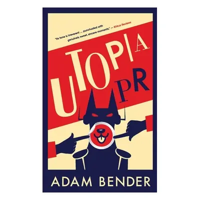 "Utopia PR" - "" ("Bender Adam")(Paperback)