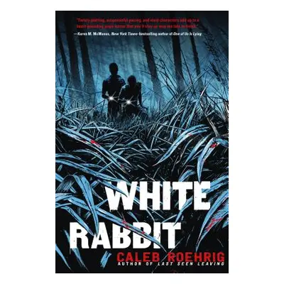 "White Rabbit" - "" ("Roehrig Caleb")(Paperback)