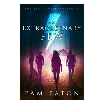 "An Extraordinary Few" - "" ("Eaton Pam")(Paperback)