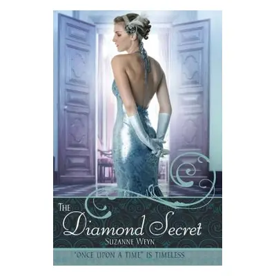 "The Diamond Secret" - "" ("Weyn Suzanne")(Paperback)