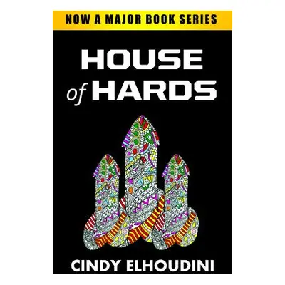 "Adult Coloring Book: House of Hards: Coloring Book Featuring Dick Designs" - "" ("Elhoudini Cin