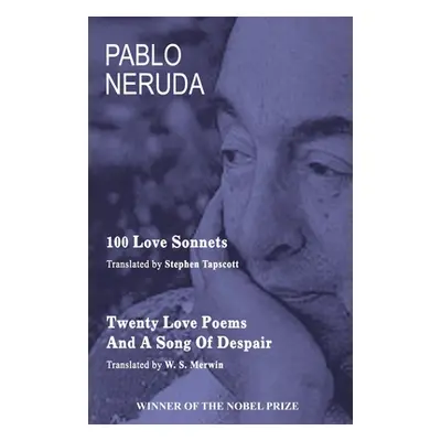 "100 Love Sonnets and Twenty Love Poems" - "" ("Neruda Pablo")(Paperback)