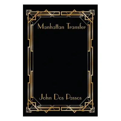 "Manhattan Transfer" - "" ("Passos John Dos")(Paperback)