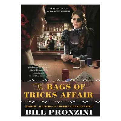 "The Bags of Tricks Affair: A Carpenter and Quincannon Mystery" - "" ("Pronzini Bill")(Pevná vaz