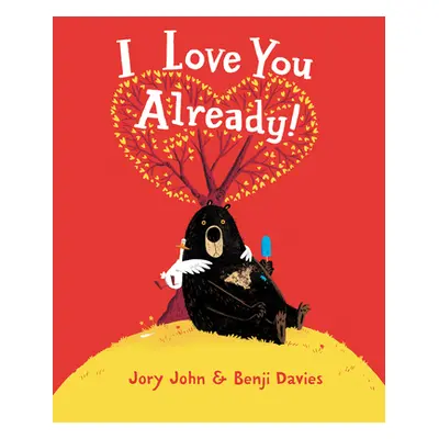 "I Love You Already! Board Book" - "" ("John Jory")(Board Books)