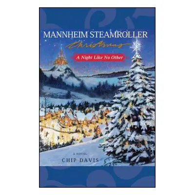 "Mannheim Steamroller Christmas" - "" ("Davis Chip")(Paperback)