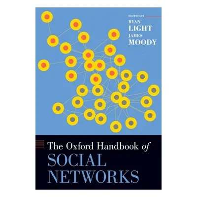 "The Oxford Handbook of Social Networks" - "" ("Light Ryan")(Pevná vazba)