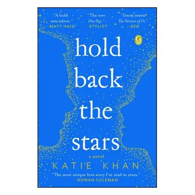 "Hold Back the Stars" - "" ("Khan Katie")(Paperback)