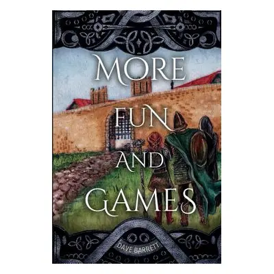 "More Fun and Games" - "" ("Barrett Dave")(Paperback)