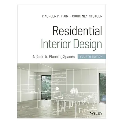 "Residential Interior Design: A Guide to Planning Spaces" - "" ("Mitton Maureen")(Paperback)