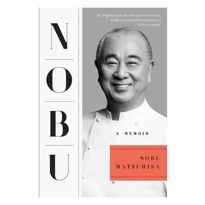 "Nobu: A Memoir" - "" ("Matsuhisa Nobu")(Paperback)