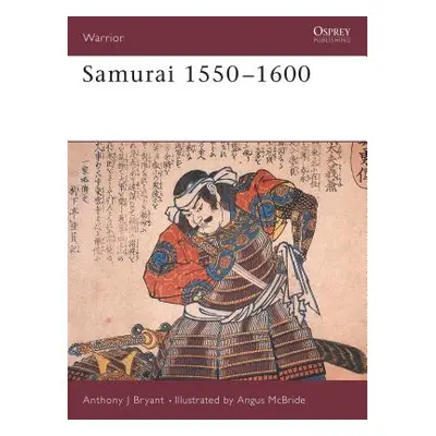 "Samurai 1550-1600" - "" ("Bryant Anthony J.")(Paperback)