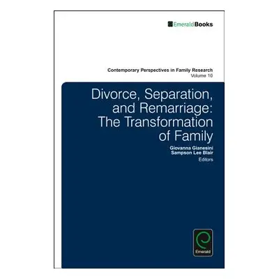 "Divorce, Separation, and Remarriage: The Transformation of Family" - "" ("Gianesini Giovanna")(