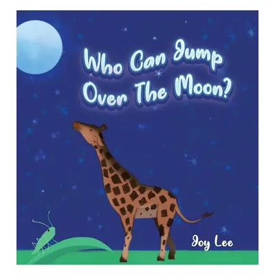 "Who Can Jump Over The Moon?" - "" ("Lee Joy")(Pevná vazba)