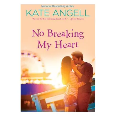 "No Breaking My Heart" - "" ("Angell Kate")(Paperback)