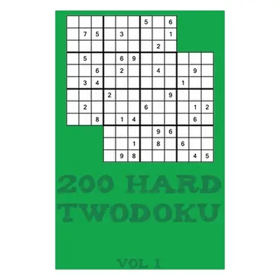 "200 Hard Twodoku Vol 1: Two overlapping Sudoku, puzzle booklet, 2 puzzles per page" - "" ("Twod