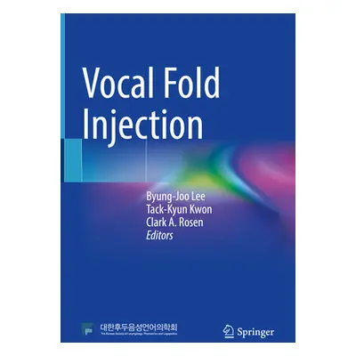 "Vocal Fold Injection" - "" ("Lee Byung-Joo")(Pevná vazba)