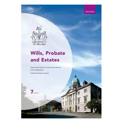 "Wills Probate and Estates 7th Edtiion" - "" ("Courtney Padraic")(Paperback)