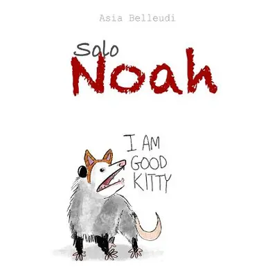 "Solo Noah" - "" ("Belleudi Asia")(Paperback)