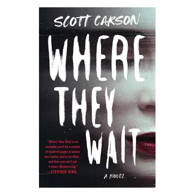 "Where They Wait" - "" ("Carson Scott")(Paperback)