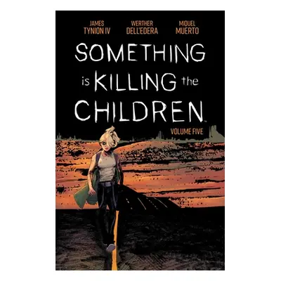 "Something Is Killing the Children Vol. 5" - "" ("Tynion IV James")(Paperback)