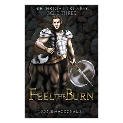 "Feel the Burn" - "" ("MacDonald Nicole")(Paperback)