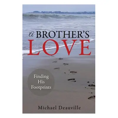 "A Brother's Love" - "" ("Deauville Michael")(Paperback)