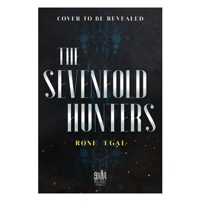 "The Sevenfold Hunters" - "" ("Egal Rose")(Pevná vazba)