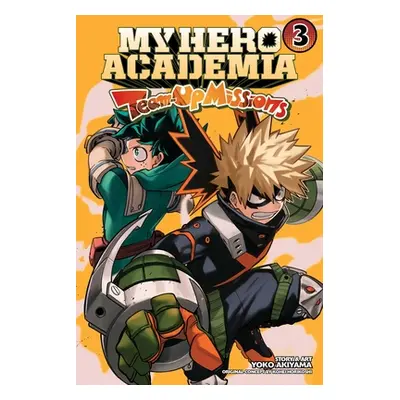 "My Hero Academia: Team-Up Missions, Vol. 3" - "" ("Horikoshi Kohei")(Paperback)