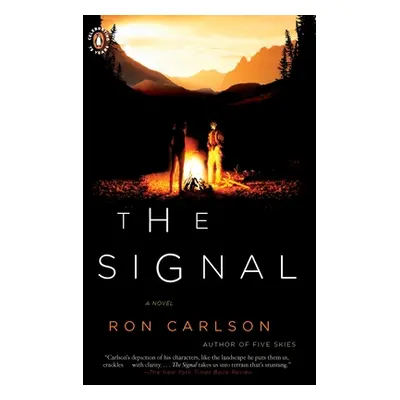 "The Signal" - "" ("Carlson Ron")(Paperback)