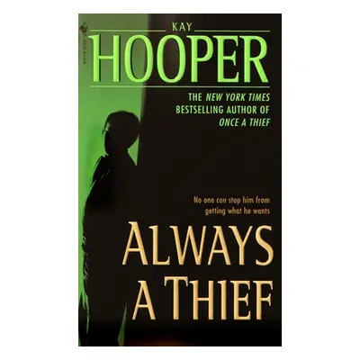 "Always a Thief" - "" ("Hooper Kay")(Mass Market Paperbound)