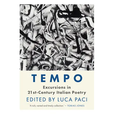 "Tempo: Excursions in 21st Century Italian Poetry" - "" ("Paci Luca")(Paperback)